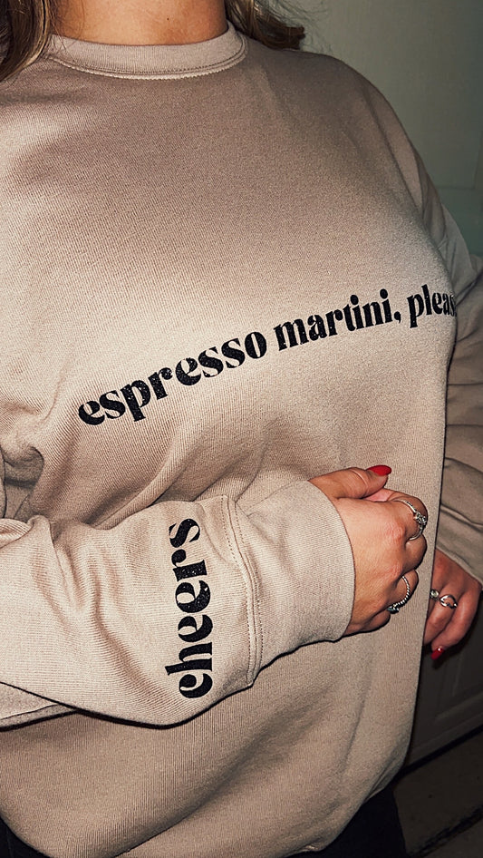 Espresso Martini Please Crewneck